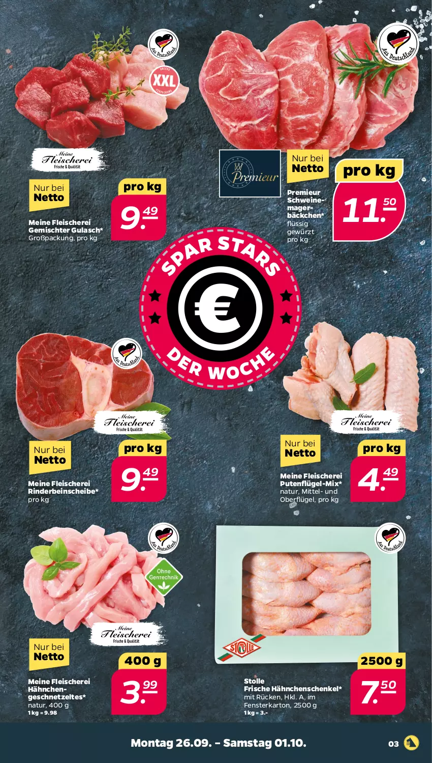 Aktueller Prospekt Netto - Woche 39 - von 26.09 bis 01.10.2022 - strona 3 - produkty: eis, fenster, fleisch, Fleischerei, Frische Hähnchen, geschnetzeltes, gewürz, gulasch, Hähnchengeschnetzeltes, hähnchenschenkel, henkel, natur, pute, Putenflügel, rind, rinder, schenkel, Schere, schwein, schweine, wein, weine, Zelt