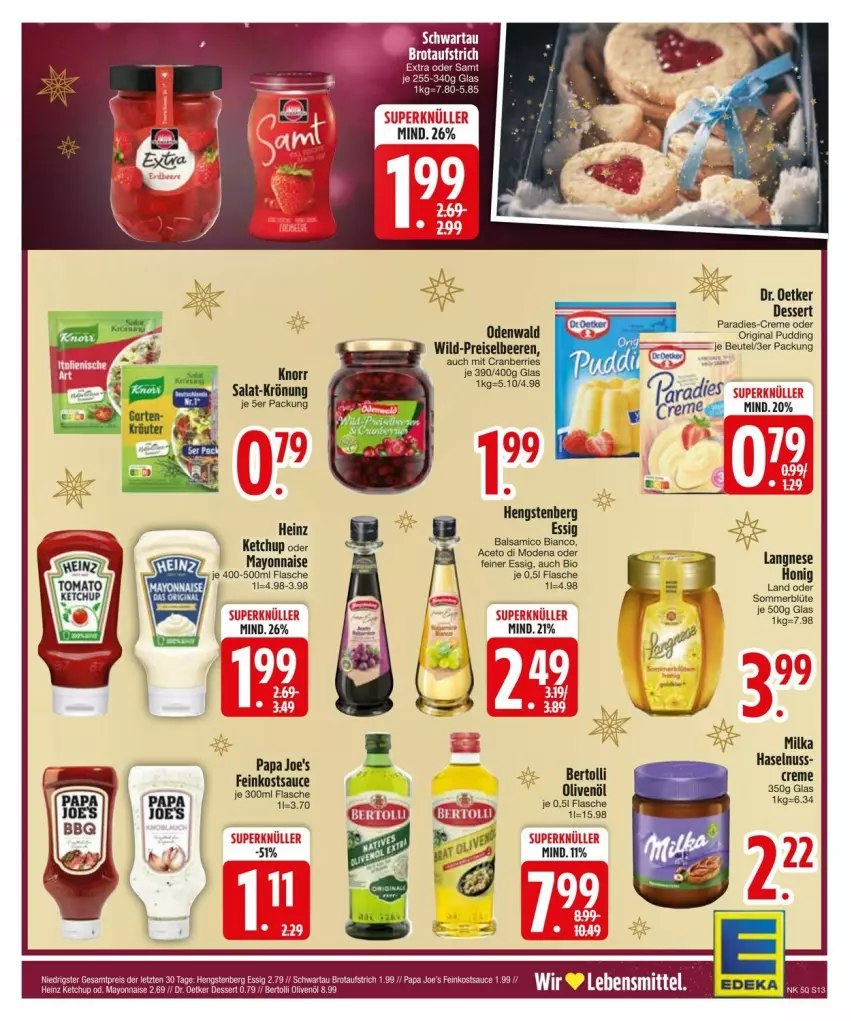 Aktueller Prospekt Edeka - Prospekte - von 09.12 bis 16.12.2024 - strona 15 - produkty: aceto, aufstrich, balsam, balsamico, balsamico bianco, beere, beeren, bertolli, bio, Blüte, brot, brotaufstrich, cranberries, creme, dessert, Dr. Oetker, eier, eis, essig, feinkost, flasche, gin, heinz, hengstenberg, honig, ketchup, knorr, langnese, mayonnaise, Mode, olive, oliven, olivenöl, Papa Joe's, pudding, reis, salat, sauce, Schwartau, Wild, Yo, ZTE