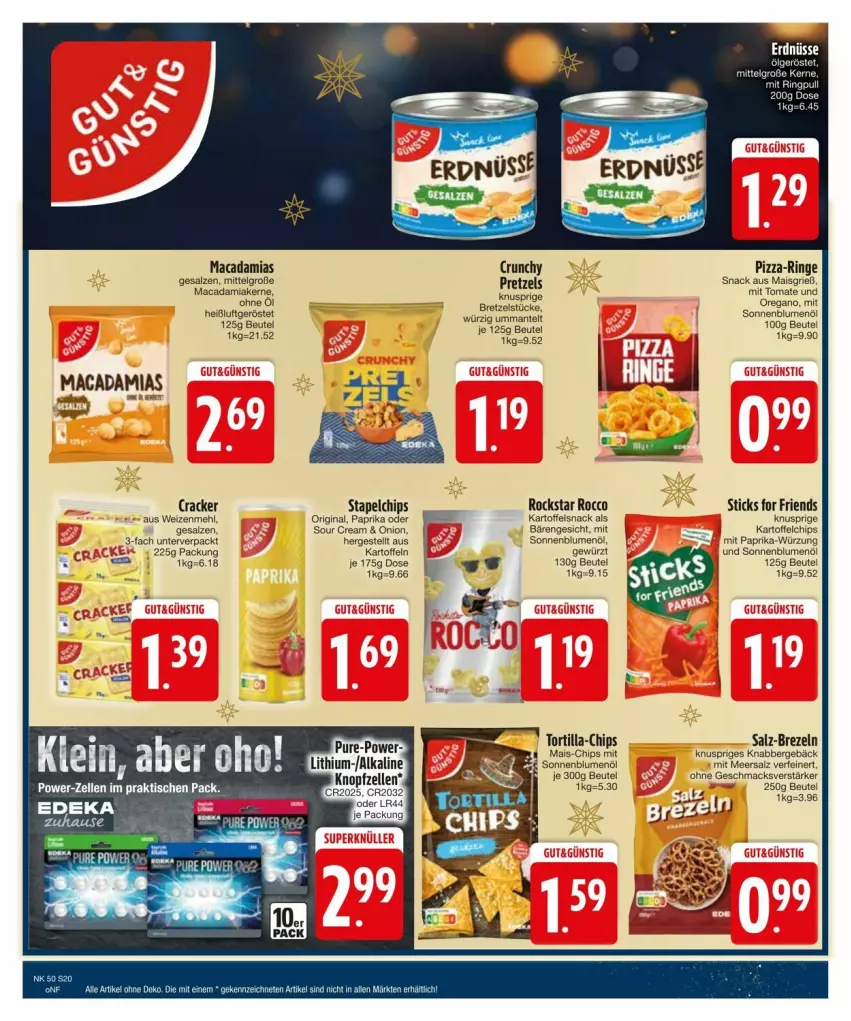 Aktueller Prospekt Edeka - Prospekte - von 09.12 bis 16.12.2024 - strona 22 - produkty: ACC, beutel, blume, blumen, blumenöl, brezel, Brezeln, chips, cracker, deka, elle, gewürz, gin, kartoffel, LG, mac, macadamia, mais, Mantel, meersalz, mehl, mit paprika, paprika, pizza, Pretzel, ring, Rockstar, salz, snack, sonnenblume, sonnenblumen, sonnenblumenöl, sour cream, Ti, tisch, tomate, tortilla, weizenmehl