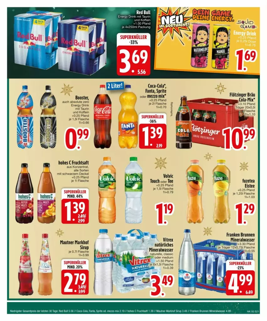 Aktueller Prospekt Edeka - Prospekte - von 09.12 bis 16.12.2024 - strona 23 - produkty: Alwa, brunnen, coca-cola, cola, decke, Deckel, drink, elle, energy drink, fanta, flasche, franken brunnen, frucht, fruchtsaft, fuzetea, Hohes C, Mautner, Mezzo Mix, mineralwasser, natur, natürliches mineralwasser, rel, saft, sprite, tee, Ti, vitrex, wasser