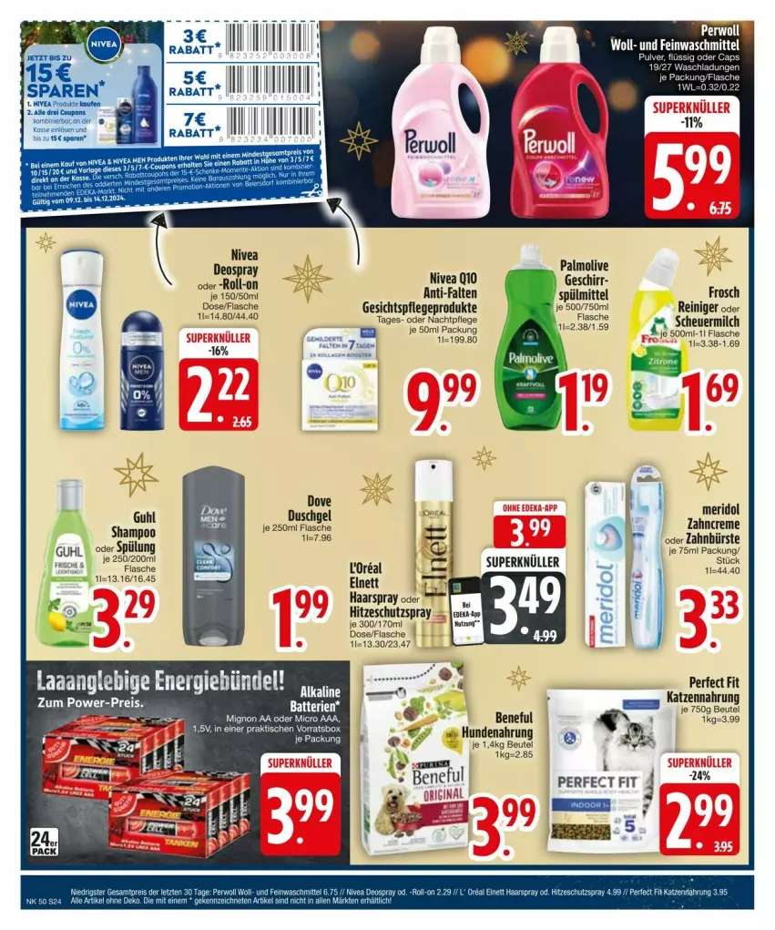 Aktueller Prospekt Edeka - Prospekte - von 09.12 bis 16.12.2024 - strona 26 - produkty: banane, beutel, bürste, cin, creme, deo, deospray, dove, duschgel, eis, elnett, feinwaschmittel, flasche, Frosch, geschirr, gesichtspflege, Guhl, haarspray, Heu, hundenahrung, loreal, mac, meridol, milch, nachtpflege, nivea, olive, palmolive, Perfect Fit, perwoll, reiniger, reis, roll-on, scheuermilch, shampoo, spülmittel, spülung, Ti, waschmittel, zahnbürste, zahncreme