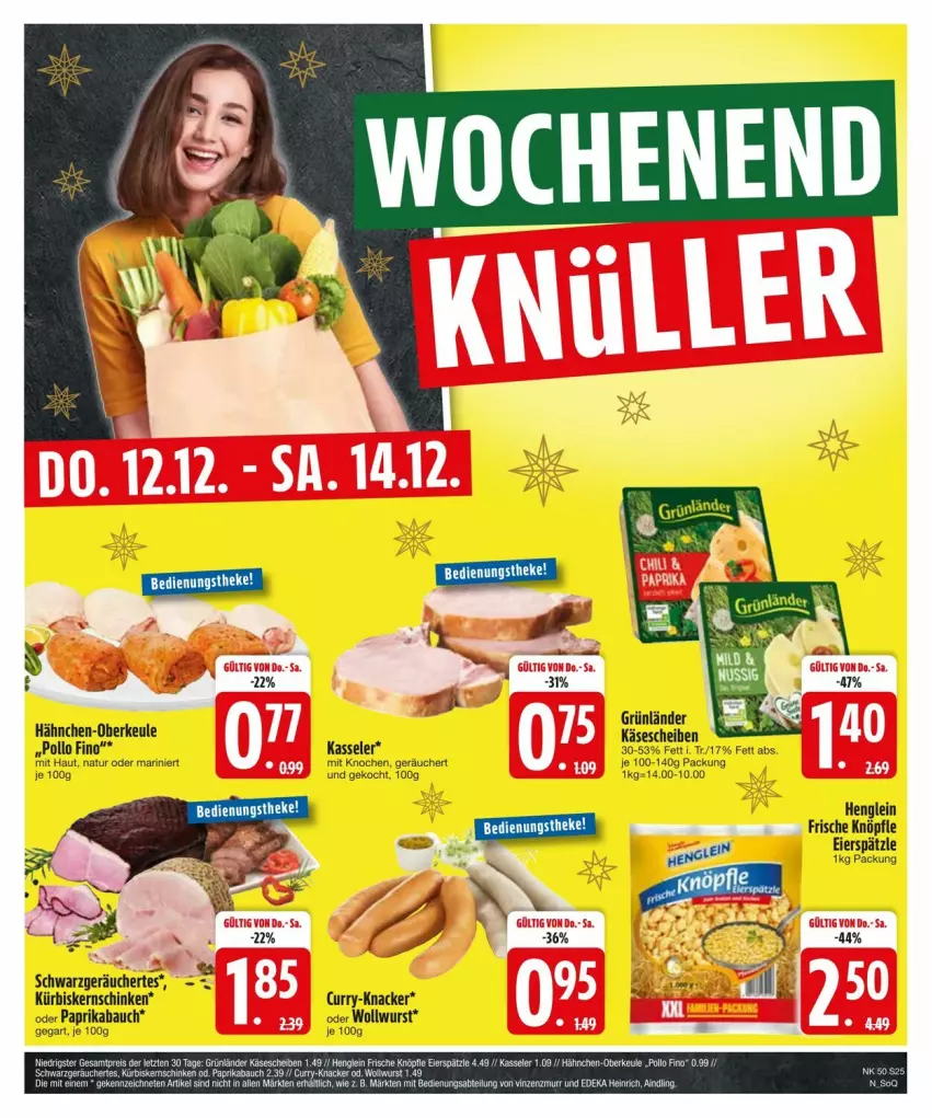 Aktueller Prospekt Edeka - Prospekte - von 09.12 bis 16.12.2024 - strona 27 - produkty: Bau, curry, eier, eierspätzle, grünländer, henglein, Käse, käsescheiben, kasseler, kernschinken, knacker, Kürbis, natur, paprika, Pollo Fino, schinken, wurst