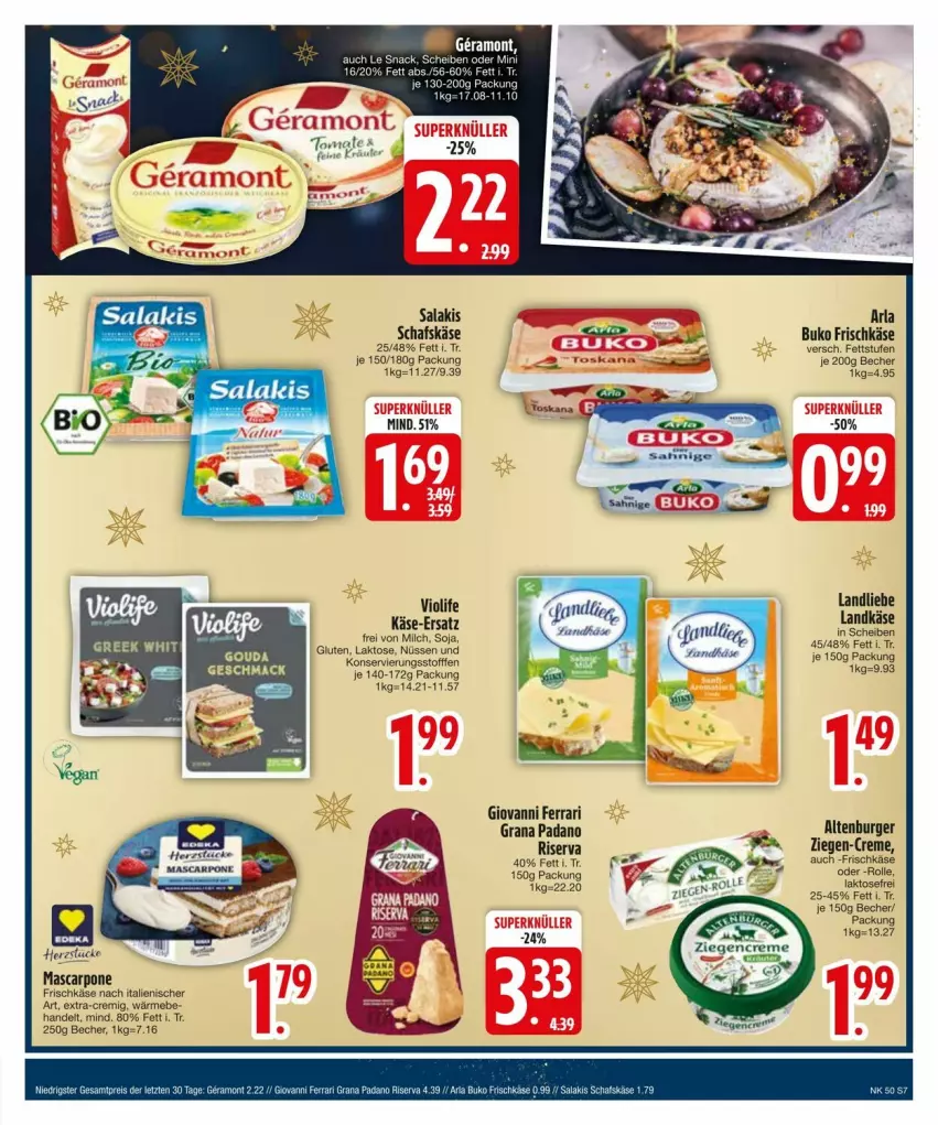 Aktueller Prospekt Edeka - Prospekte - von 09.12 bis 16.12.2024 - strona 9 - produkty: altenburger, arla, arla buko, Becher, Buko, burger, creme, frischkäse, grana, grana padano, Käse, landkäse, landliebe, mascarpone, milch, ndk, padano, Rana, riserva, salakis, schafskäse, soja, tuc