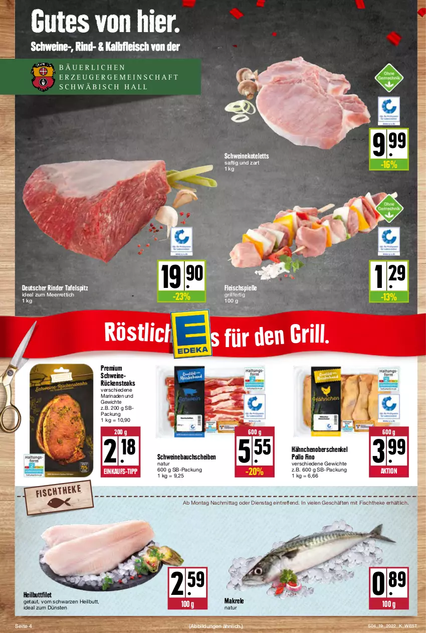 Aktueller Prospekt Kupsch - Angebote der Woche - von 09.05 bis 14.05.2022 - strona 4 - produkty: Bau, bauchscheiben, eis, filet, fisch, fischtheke, fleisch, Fleischspieße, grill, Heilbuttfilet, henkel, Kalbfleisch, kotelett, Makrele, marinade, meerrettich, natur, Pollo Fino, rel, Rettich, rind, rinder, Rückensteak, rückensteaks, saft, schenkel, schwein, schweine, Schweinebauch, schweinebauchscheiben, schweinekotelett, schweinerücken, steak, steaks, tafelspitz, Ti, wein, weine