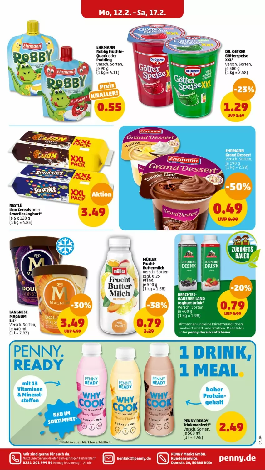 Aktueller Prospekt Penny - Prospekte - von 12.02 bis 17.02.2024 - strona 7 - produkty: auer, Bau, Bauer, butter, buttermilch, cereals, Dr. Oetker, drink, ehrmann, eis, frucht, früchte, götterspeise, joghur, joghurt, langnese, lion, mac, magnum, milch, Müller, pudding, quark, robby, smarties, Ti, vita, Vitamine