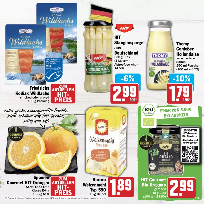 Aktueller Prospekt Hit - Prospekte - von 21.03 bis 16.04.2022 - strona 9 - produkty: beutel, bio, eis, elle, fisch, fische, Fischer, flasche, früchte, gewürz, hollandaise, lachs, mehl, orange, orangen, reis, saft, Schere, spargel, stangenspargel, thomy, Ti, weizenmehl, Wild, wildlachs