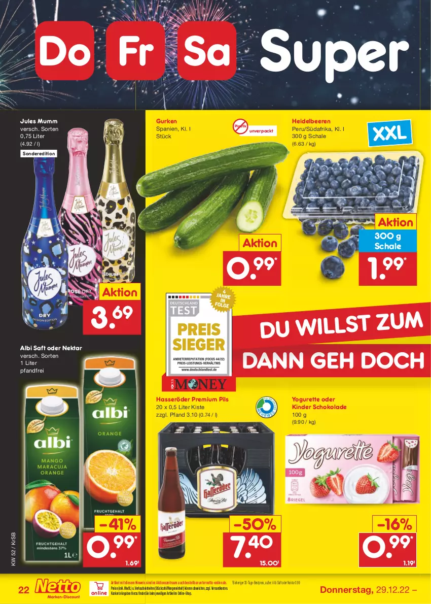 Aktueller Prospekt Netto Marken-Discount - Filial-Angebote - von 27.12 bis 31.12.2022 - strona 22 - produkty: asti, beere, beeren, bestpreis, eis, gurke, gurken, hasseröder, heidelbeere, heidelbeeren, jules mumm, Kinder, kinder schokolade, mumm, ndk, Nektar, pils, premium pils, reis, saft, Schal, Schale, schoko, schokolade, Ti, Yo, yogurette