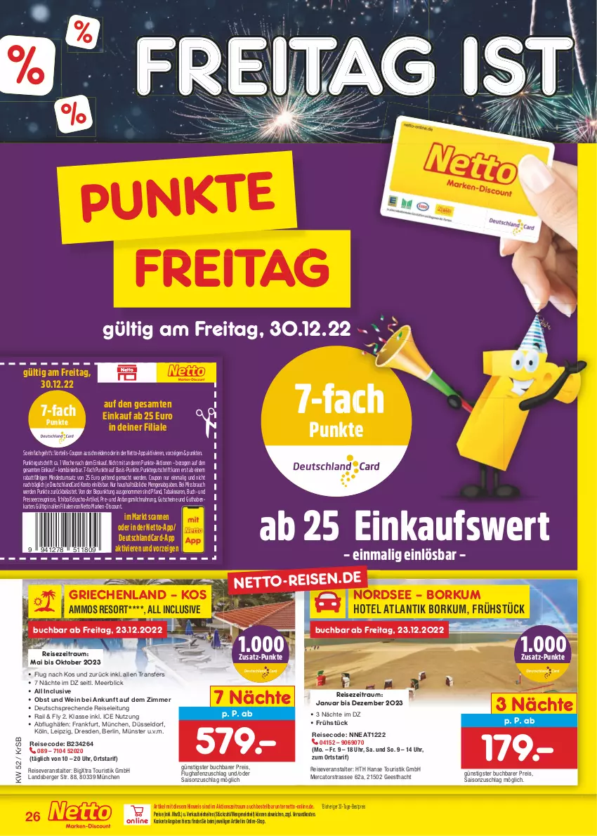 Aktueller Prospekt Netto Marken-Discount - Filial-Angebote - von 27.12 bis 31.12.2022 - strona 26 - produkty: Berger, bestpreis, buch, coupon, deutschlandcard, discount, eduscho, eis, erde, guthabenkarte, gutschein, gutscheine, mac, marken-discount, milch, ndk, Nordsee, obst, Rauch, reis, reiseveranstalter, Tchibo, Ti, uhr, wein