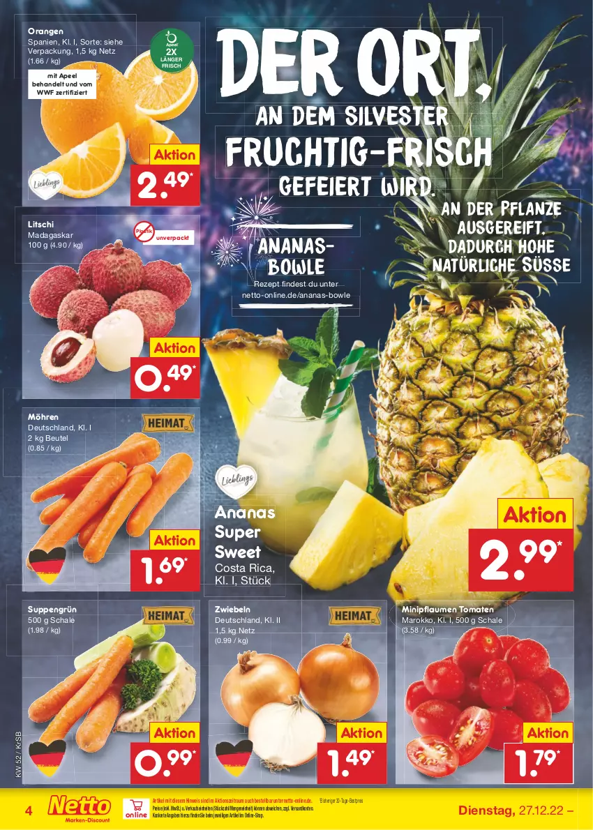 Aktueller Prospekt Netto Marken-Discount - Filial-Angebote - von 27.12 bis 31.12.2022 - strona 4 - produkty: ananas, asti, bestpreis, beutel, bowle, eier, eis, frucht, möhren, ndk, orange, orangen, pflaume, pflaumen, reis, rezept, Schal, Schale, suppe, suppen, Ti, tomate, tomaten, zwiebel, zwiebeln