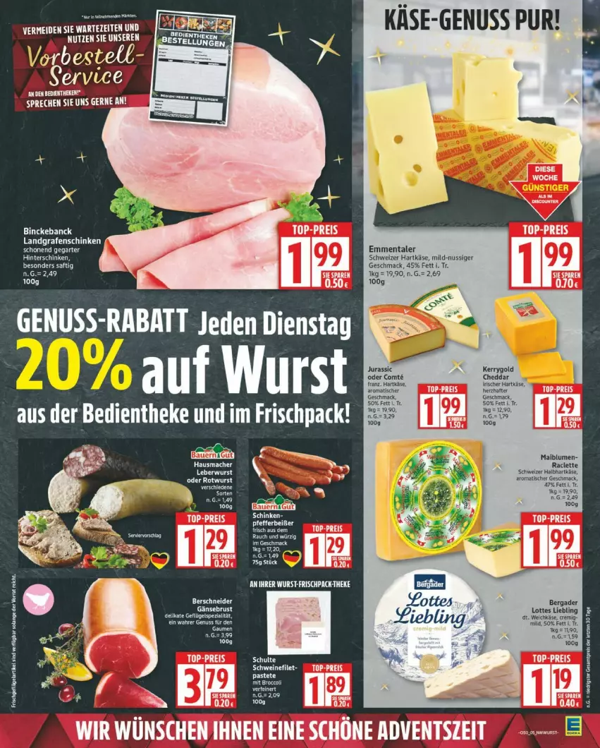 Aktueller Prospekt Edeka - Prospekte - von 08.12 bis 13.12.2025 - strona 5 - produkty: bergader, eis, emmentaler, ente, filet, hartkäse, hinterschinken, HP, Käse, kerrygold, Landgrafenschinken, leberwurst, mac, nuss, reis, schinken, schwein, schweine, schweinefilet, schweizer hartkäse, tee, Ti, weichkäse, wein, weine, wurst, ZTE