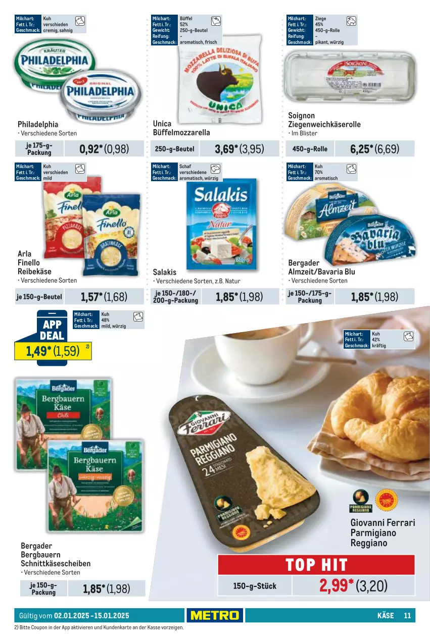 Aktueller Prospekt Metro - Food-Nonfood - von 02.01 bis 15.01.2025 - strona 11 - produkty: arla, auer, Bau, Bauer, bavaria blu, bergader, beutel, coupon, finello, Käse, käsescheiben, mac, milch, mozzarella, natur, parmigiano, parmigiano reggiano, philadelphia, reggiano, Reibekäse, rel, Ria, salakis, schnittkäse, schnittkäsescheiben, Ti, tisch, weichkäse