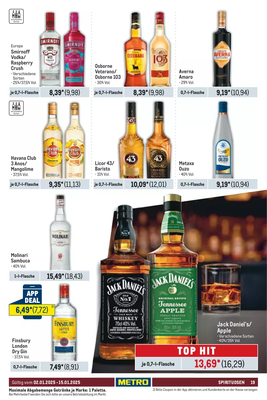 Aktueller Prospekt Metro - Food-Nonfood - von 02.01 bis 15.01.2025 - strona 19 - produkty: amaro, Apple, averna, coupon, dry gin, finsbury, flasche, getränk, getränke, gin, Havana Club, jack daniel, licor, licor 43, london dry, london dry gin, mango, Metaxa, Molinari, osborne, ouzo, Palette, raspberry, sambuca, smirnoff, spirituosen, Ti, veterano, vodka