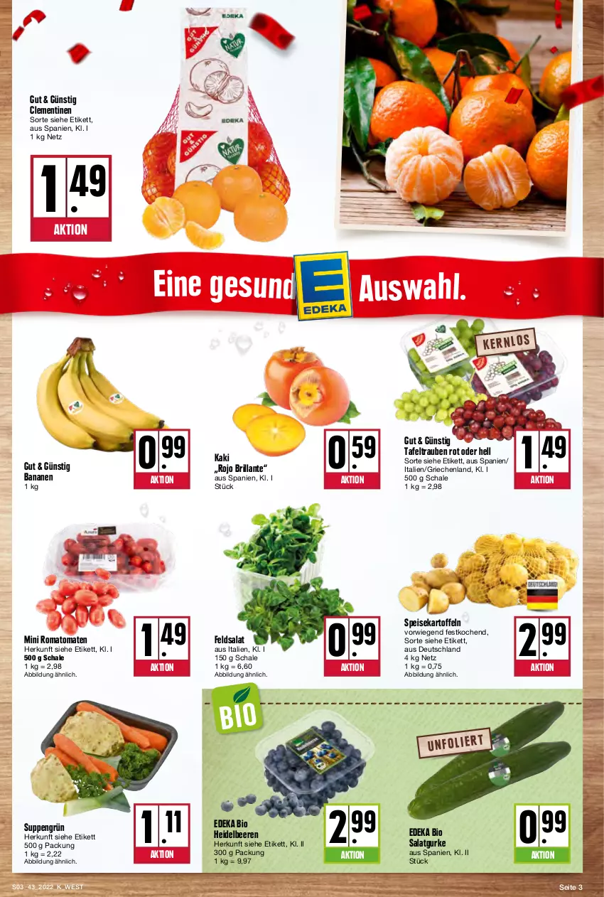 Aktueller Prospekt Kupsch - Angebote der Woche - von 24.10 bis 29.10.2022 - strona 3 - produkty: banane, bananen, beere, beeren, bio, clementinen, deka, edeka bio, eis, feldsalat, gurke, heidelbeere, heidelbeeren, Kaki, kartoffel, kartoffeln, Romatomaten, salat, Salatgurke, Schal, Schale, speisekartoffeln, suppe, suppen, tafeltrauben, Ti, tomate, tomaten, trauben