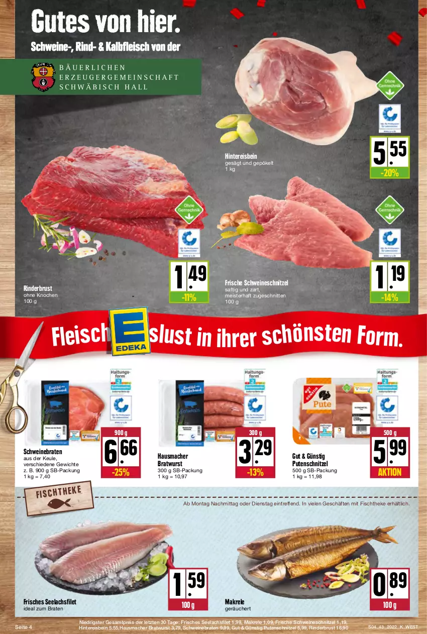 Aktueller Prospekt Kupsch - Angebote der Woche - von 24.10 bis 29.10.2022 - strona 4 - produkty: braten, bratwurst, eis, filet, fisch, fischtheke, fleisch, Hausmacher, ideal zum braten, Kalbfleisch, lachs, lachsfilet, mac, Makrele, Meister, pute, putenschnitzel, reis, rel, rind, rinder, saft, schnitten, schnitzel, schwein, schweine, schweinebraten, schweineschnitzel, seelachsfilet, Ti, wein, weine, wurst, ZTE