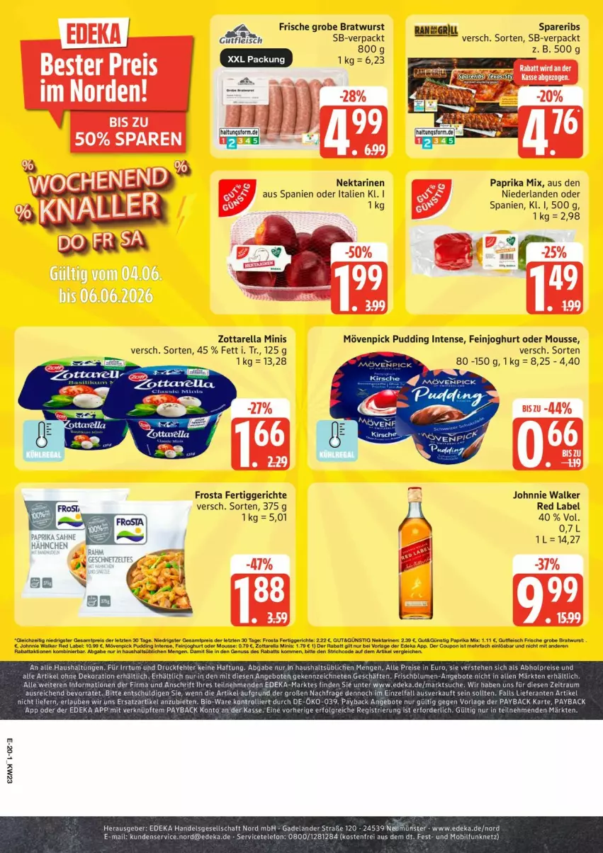 Aktueller Prospekt Edeka - Prospekte - von 01.06 bis 06.06.2026 - strona 24 - produkty: alle artikel ohne dekoration, angebot, angebote, bier, bio, blume, blumen, bratwurst, coupon, deka, dekoration, eis, Elan, feinjoghurt, fertiggericht, fertiggerichte, fleisch, frosta, grill, grobe bratwurst, gutfleisch, joghur, joghurt, johnnie walker, mousse, mövenpick, Nektar, nektarinen, paprika, payback, pudding, reis, rel, sahne, spareribs, Ti, trolli, wurst, zott, zottarella, zottarella minis, ZTE