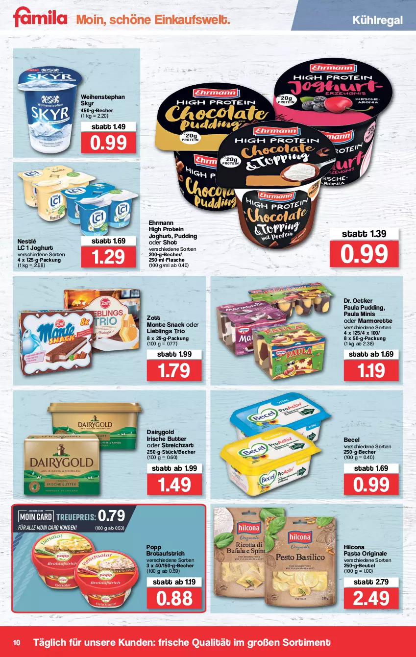 Aktueller Prospekt Famila - Prospekte - von 03.01 bis 08.01.2022 - strona 10 - produkty: aufstrich, becel, Becher, beutel, brot, brotaufstrich, butter, Dairygold, Dr. Oetker, ehrmann, eis, flasche, gin, hilcona, irische butter, joghur, joghurt, kühlregal, marmorette, monte, nestlé, pasta, Paula, paula pudding, Popp, pudding, regal, reis, Skyr, snack, Streichzart, Ti, weihenstephan, zott, Zott Monte