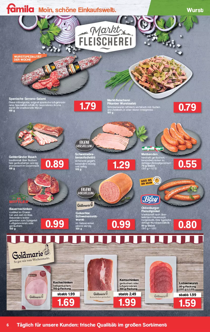 Aktueller Prospekt Famila - Prospekte - von 03.01 bis 08.01.2022 - strona 6 - produkty: auer, aufschnitt, Bau, Bauer, Bauernschinken, braten, bratenaufschnitt, buch, burger, eintopf, eis, elle, fleisch, Fleischerei, gelee, gin, gurke, gurken, Holz, HP, kernschinken, kochschinken, LG, mac, Mantel, Mett, metten, Mettenden, mettwurst, rezept, saft, salami, salat, Schere, schinken, schinkenwurst, schwein, schweine, schweinebraten, schweinemett, serrano, Spezi, spiegel, Ti, tisch, topf, wein, weine, wurst, zwiebel, zwiebeln