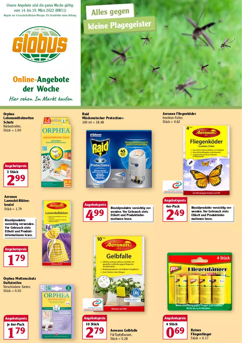 Aktueller Prospekt Globus - Prospekte - von 14.03 bis 19.03.2022 - strona 1 - produkty: aeroxon, angebot, angebote, angebotspreis, beutel, bio, biozidprodukte, Blüte, eis, lavendel, lebensmittel, leine, Liege, Mückenstecker, oxo, pflanze, pflanzen, Rauch, reifen, reis, rwe, sekt, Ti, topf