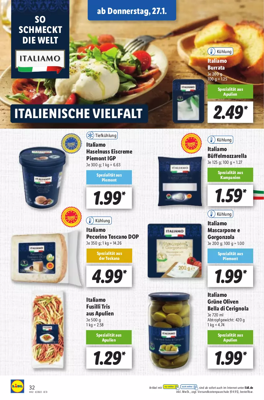 Aktueller Prospekt Lidl - Aktionsprospekt - von 24.01 bis 29.01.2022 - strona 32 - produkty: Burrata, creme, eis, eiscreme, fusilli, gorgonzola, grüne oliven, haselnuss, italiamo, mascarpone, mozzarella, ndk, nuss, olive, oliven, Pecorino, rel, Schal, Schale, Spezi, Ti