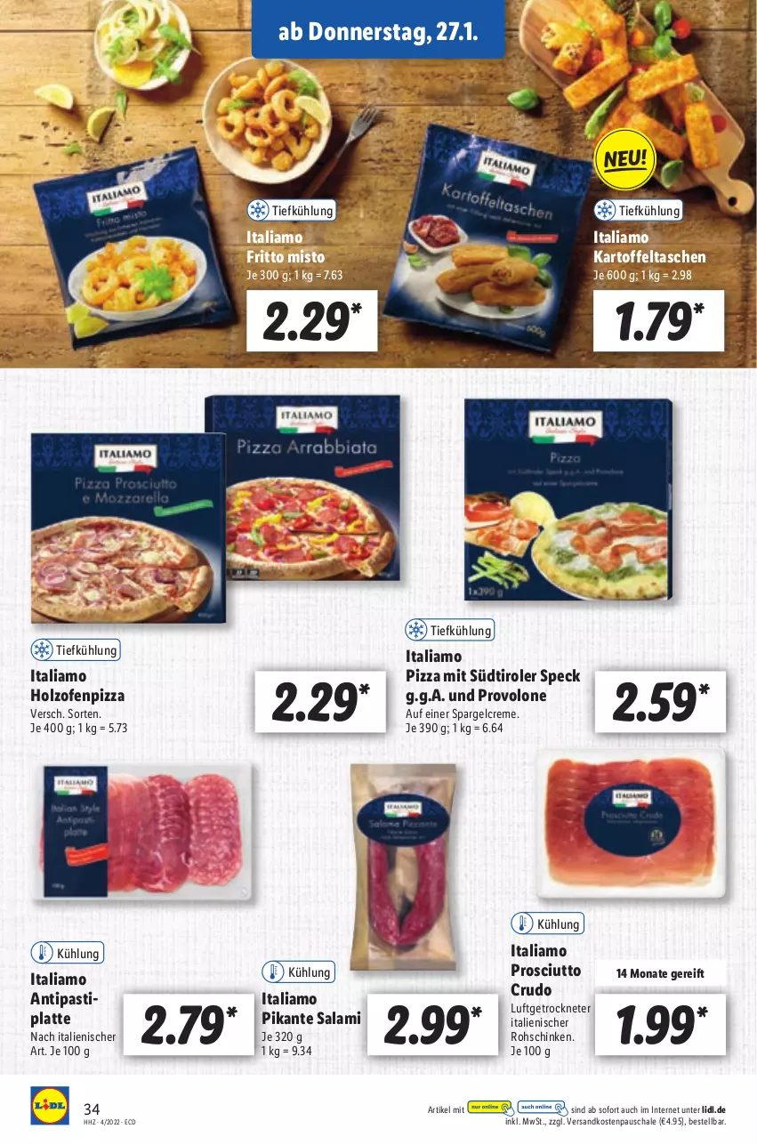 Aktueller Prospekt Lidl - Aktionsprospekt - von 24.01 bis 29.01.2022 - strona 34 - produkty: antipasti, asti, creme, Holz, italiamo, kartoffel, Kartoffeltaschen, latte, ndk, Ofen, pizza, prosciutto, prosciutto crudo, Provolone, rohschinken, salami, Schal, Schale, schinken, spargel, Speck, südtiroler, Tasche, taschen, Ti