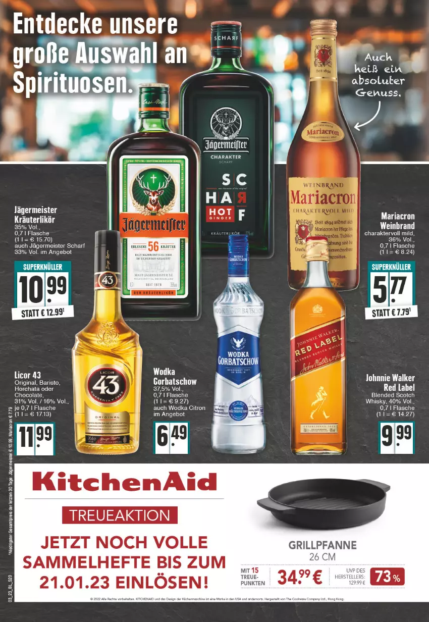 Aktueller Prospekt Edeka - Angebote der Woche - von 16.01 bis 21.01.2023 - strona 20 - produkty: angebot, blended scotch, cin, cola, eis, flasche, Germ, gin, Gorbatschow, grill, Grillpfanne, Hefte, jägermeister, johnnie walker, kerze, KitchenAid, kräuter, kräuterlikör, likör, mariacron, Meister, pfanne, reis, Ria, scotch, Ti, wein, whisky, wodka, ZTE