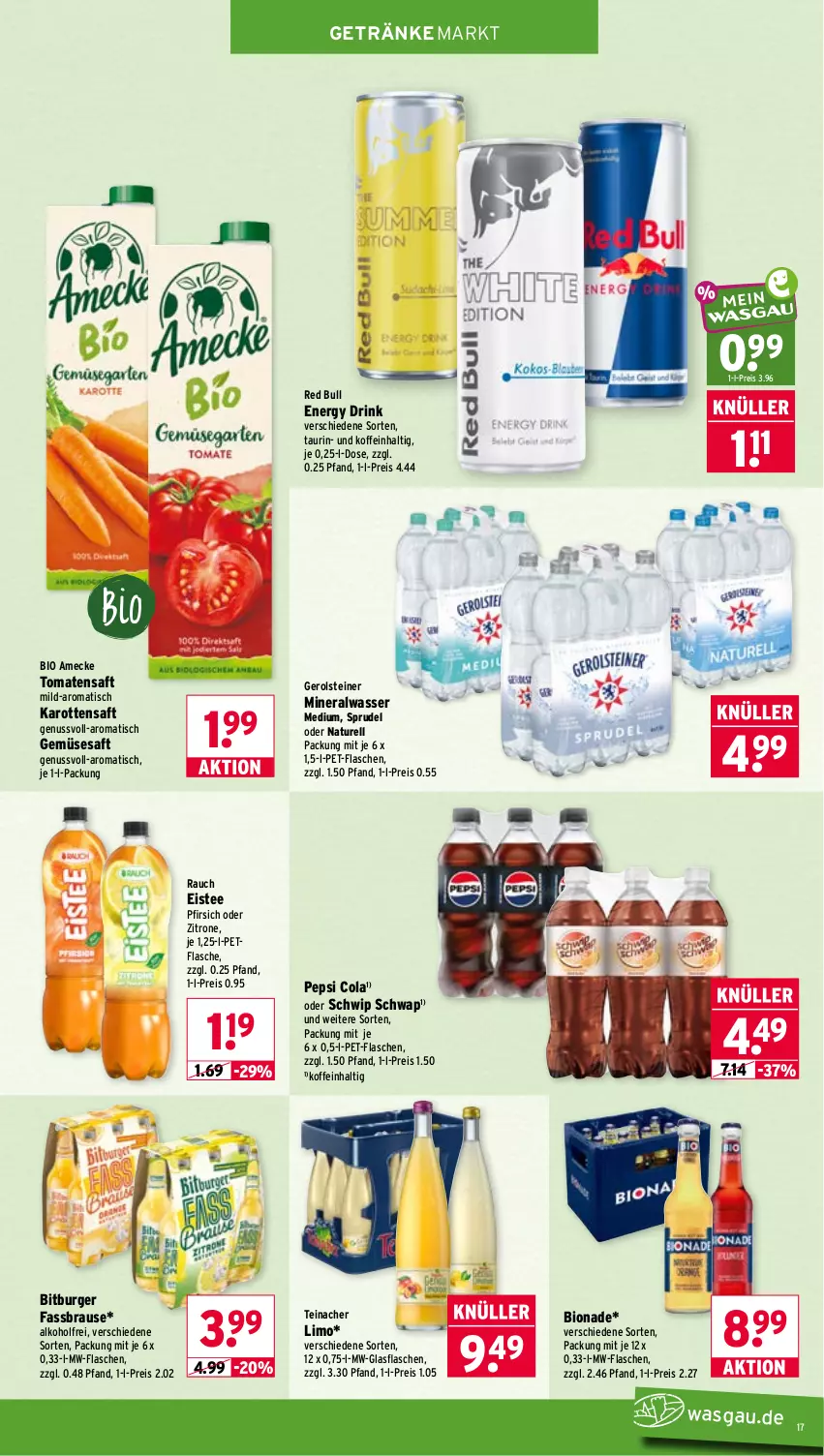 Aktueller Prospekt Wasgau - von 06.07 bis 11.07.2026 - strona 17 - produkty: alkohol, Alwa, amecke, bio, bionade, bitburger, brause, burger, cola, drink, eis, eistee, energy drink, fassbrause, flasche, gerolsteine, gerolsteiner, getränk, getränke, glasflasche, karotten, limo, mineralwasser, Mineralwasser Medium, mw-flasche, natur, nuss, pepsi, Pepsi Cola, pet-flasche, pet-flaschen, pfirsich, Rauch, red bull, reis, rel, saft, Schwip Schwap, Sprudel, steiner, tee, Ti, tisch, tomate, tomaten, Tomatensaft, wasser, zitrone