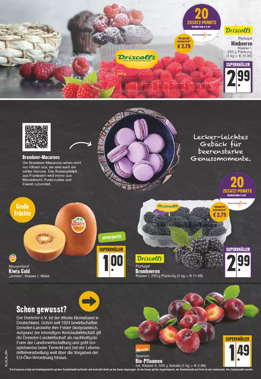 Aktueller Prospekt Edeka - Angebote der Woche - von 15.08 bis 20.08.2022 - strona 4 - produkty: angebot, angebote, beere, beeren, bio, deutschlandcard, eis, Elan, elle, ente, himbeer, himbeere, himbeeren, jumbo, LG, mac, Macarons, mandel, mehl, monte, nuss, pflaume, pflaumen, reis, Schal, Schale, tee, Ti, zucker