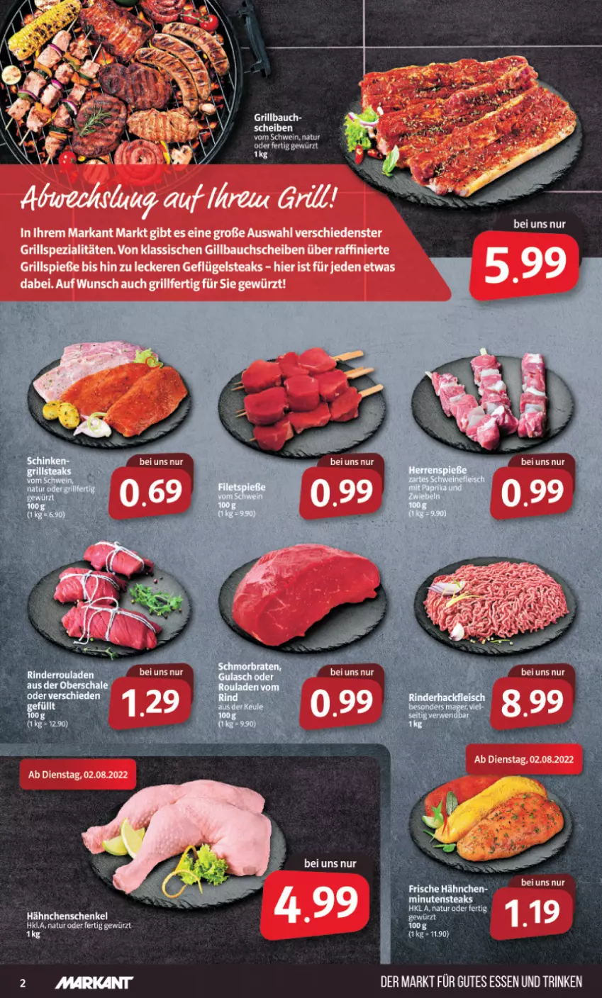 Aktueller Prospekt Markant - Prospekte - von 01.08 bis 06.08.2022 - strona 2 - produkty: Bau, bauchscheiben, Geflügel, gewürz, grill, Grillbauch, Grillspieße, gutes essen, Spezi, steak, steaks, Ti