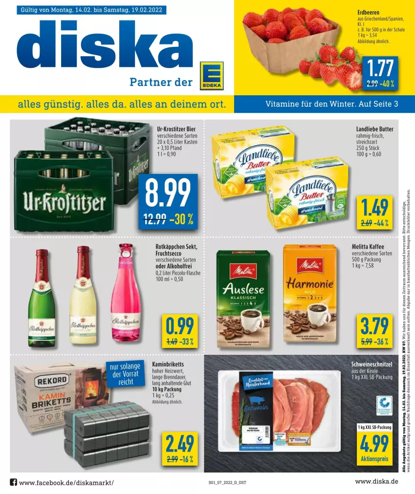 Aktueller Prospekt Diska - Prospekte - von 14.02 bis 19.02.2022 - strona 1 - produkty: aktionspreis, alkohol, angebot, angebote, auer, beere, beeren, bier, briketts, butter, ecco, eis, erdbeere, erdbeeren, flasche, frucht, fruchtsecco, kaffee, Kamin, landliebe, melitta, reis, rotkäppchen, Schal, Schale, sekt, Streichzart, Ti