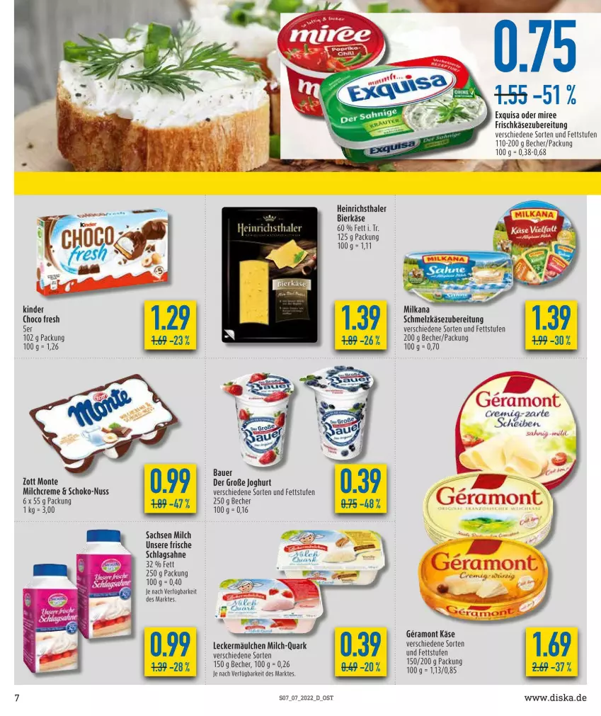 Aktueller Prospekt Diska - Prospekte - von 14.02 bis 19.02.2022 - strona 7 - produkty: auer, Bau, Bauer, Becher, bier, choco fresh, creme, frischkäse, frischkäsezubereitung, heinrichsthaler, joghur, joghurt, Käse, Kinder, Kinder Choco fresh, leckermäulchen, milch, milka, milkana, miree, monte, nuss, quark, sac, sahne, schlagsahne, Schmelzkäse, schmelzkäsezubereitung, schoko, zott, Zott Monte