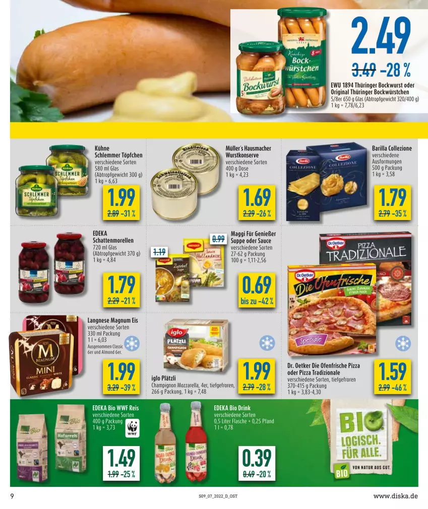 Aktueller Prospekt Diska - Prospekte - von 14.02 bis 19.02.2022 - strona 9 - produkty: barilla, bio, bockwurst, deka, die ofenfrische, Dr. Oetker, drink, edeka bio, eier, eis, elle, flasche, gin, Hausmacher, iglo, Kühne, langnese, mac, maggi, magnum, morellen, mozzarella, Müller, natur, Ofen, original thüringer, pizza, reis, rel, ring, sauce, schattenmorellen, suppe, Ti, Töpfchen, wurst, würstchen