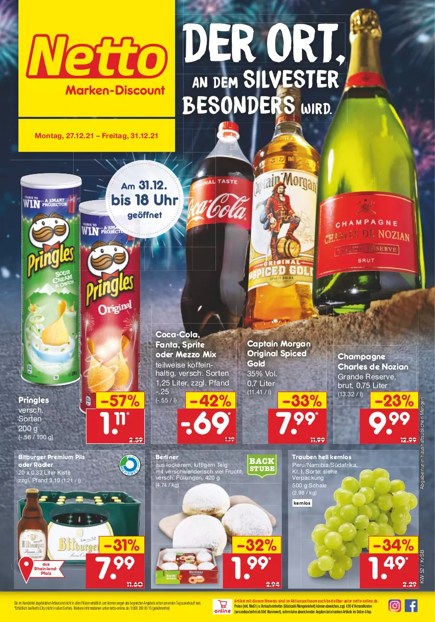 Aktueller Prospekt Netto Marken-Discount - Filial Angebote - von 27.12 bis 31.12.2021 - strona 1 - produkty: angebot, berliner, bitburger, brut, burger, Cap, captain morgan, champagne, coca-cola, cola, eis, fanta, frucht, gin, Mezzo Mix, ndk, oder radler, original spiced gold, pils, premium pils, pringles, radler, reis, ring, rwe, Schal, Schale, sprite, stube, Ti, trauben, uhr, versandkostenfrei, ZTE