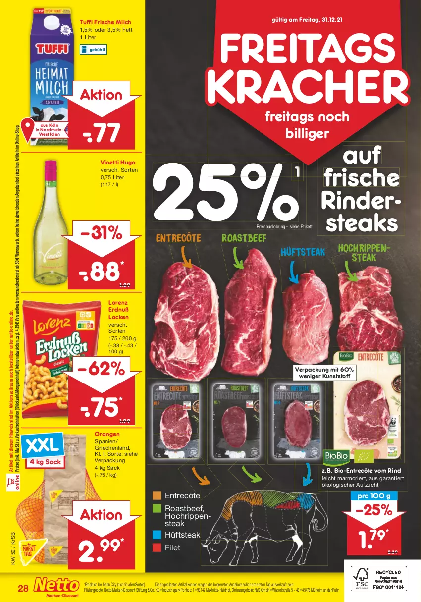 Aktueller Prospekt Netto Marken-Discount - Filial Angebote - von 27.12 bis 31.12.2021 - strona 28 - produkty: angebot, angebote, beef, bio, discount, eis, entrecôte, filet, frische milch, Holz, hüftsteak, hugo, kracher, lorenz, marken-discount, milch, ndk, orange, orangen, reis, rind, rinder, Rindersteak, Rippen, roastbeef, sac, steak, steaks, Ti, uhr, versandkostenfrei, ZTE