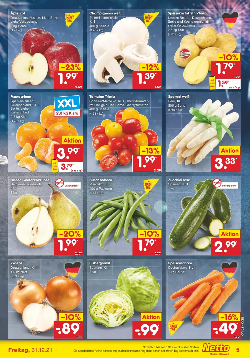 Aktueller Prospekt Netto Marken-Discount - Filial Angebote - von 27.12 bis 31.12.2021 - strona 5 - produkty: angebot, asti, beutel, Birnen, bohne, bohnen, Buschbohnen, champignon, champignons, cherrytomaten, eis, eisbergsalat, kartoffel, kartoffeln, LG, mandarine, mandarinen, möhren, pfanni, sac, salat, Schal, Schale, spargel, speisekartoffeln, speisemöhren, Ti, tomate, tomaten, ZTE, zucchini, zwiebel