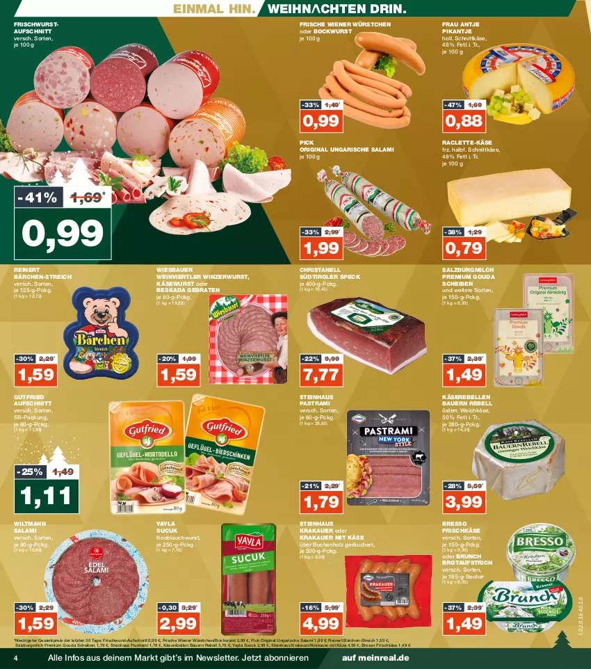 Aktueller Prospekt Real - von 27.11 bis 02.12.2023 - strona 4 - produkty: Astra, auer, aufschnitt, aufstrich, Bau, Bauer, Becher, Beskada, bockwurst, braten, bresso, brot, brotaufstrich, buch, eis, elle, frau antje, frischkäse, frischwurst-aufschnitt, gin, gouda, gutfried, Holz, Käse, Käserebellen, Käsewurst, knoblauch, krakauer, milch, pastrami, rebell, reinert, reis, salami, salz, SalzburgMilch, schnittkäse, Speck, steinhaus, Sucuk, südtiroler, Ti, Ungarische Salami, weichkäse, weihnachten, wein, wiener, wiener würstchen, wiesbauer, wiltmann, Winzerwurst, wurst, würstchen, ZTE