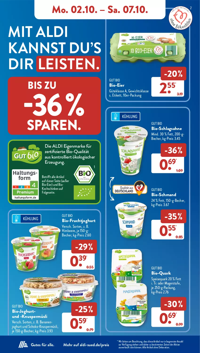 Aktueller Prospekt AldiSud - NÄCHSTE WOCHE - von 02.10 bis 07.10.2023 - strona 12 - produkty: aldi, alle artikel ohne dekoration, banane, bananen, Becher, beere, bio, bio-joghurt, dekoration, eier, eis, frucht, fruchtjoghurt, himbeer, himbeere, je 250-g-packung, joghur, joghurt, Knuspermüsli, kochschinken, LG, müsli, quark, reis, sahne, schinken, schlagsahne, schmand, schoko, speisequark, Ti, trolli, ZTE