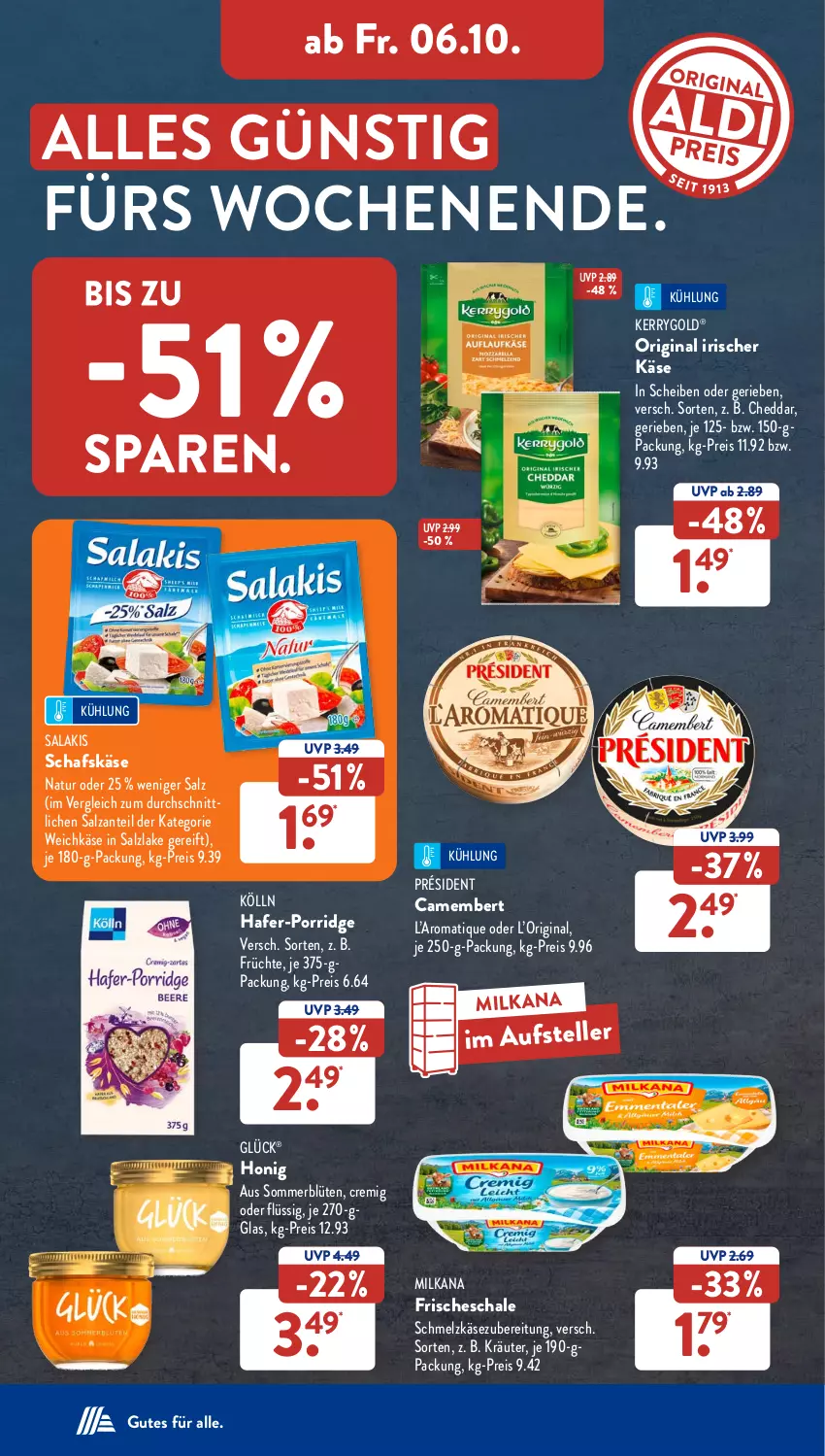 Aktueller Prospekt AldiSud - NÄCHSTE WOCHE - von 02.10 bis 07.10.2023 - strona 33 - produkty: Blüte, camembert, cheddar, eis, elle, früchte, gin, hafer, honig, je 250-g-packung, Käse, kerrygold, kölln, kräuter, milka, milkana, natur, porridge, reis, salakis, salz, schafskäse, Schal, Schale, Schmelzkäse, schmelzkäsezubereitung, teller, Ti, weichkäse