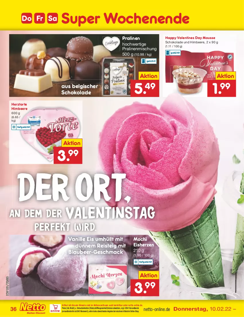 Aktueller Prospekt Netto Marken-Discount - Filial-Angebote - von 07.02 bis 12.02.2022 - strona 36 - produkty: beere, Blaubeer, eis, himbeer, himbeere, LG, mac, Mochi, mousse, ndk, pralinen, reis, schoko, schokolade, Ti, torte, vanille, versandkostenfrei