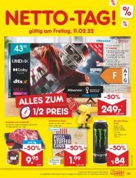 Gazetka promocyjna Netto Marken-Discount - Filial-Angebote - Gazetka - ważna od 12.02 do 12.02.2022 - strona 43 - produkty: alexa, angebot, deo, drink, eis, energy drink, entrecôte, HDMI, hisense, jungbullen, Käse, LG, Mode, monster, Monster Energy, netflix, pizza, reis, Ti, usb, würstchen, ZTE