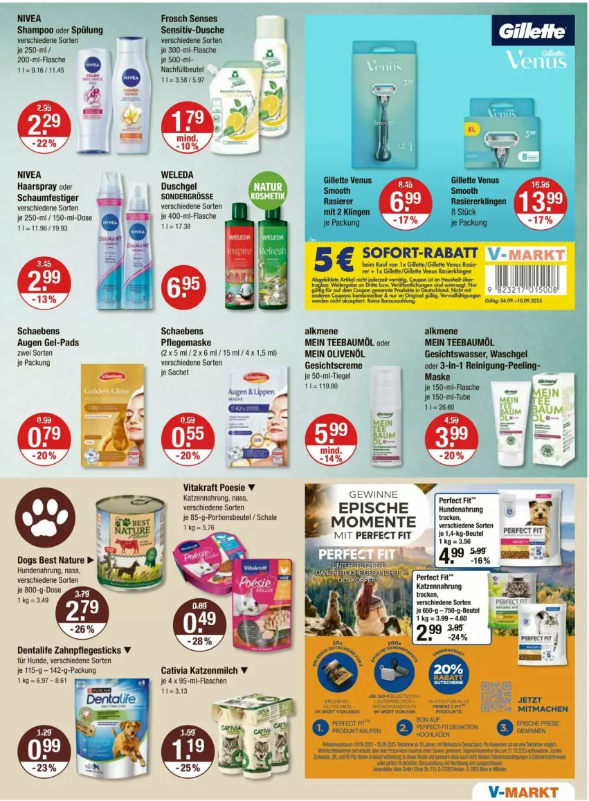 Aktueller Prospekt Vmarkt - Prospekte - von 04.09 bis 10.09.2025 - strona 11 - produkty: Bau, beutel, coupon, coupons, creme, dusche, duschgel, flasche, Frosch, Gesichtscreme, Gesichtswasser, gillette, gillette venus, gin, haarspray, hundenahrung, in olivenöl, katzenmilch, katzennahrung, kraft, Maske, milch, natur, nivea, olive, oliven, olivenöl, Peeling, Perfect Fit, Rasierklinge, rasierklingen, Reinigung, sac, Schaebens, Schal, Schale, schaumfestiger, shampoo, shampoo oder spülung, sofort-rabatt, spülung, tee, Ti, venus, vita, vitakraft, waschgel, wasser