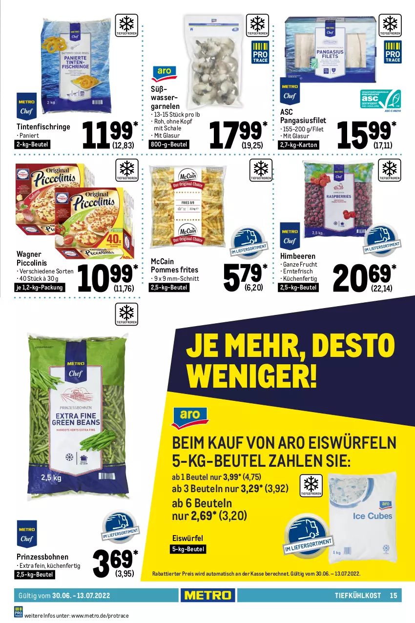 Aktueller Prospekt Metro - GastroJournal - von 30.06 bis 13.07.2022 - strona 15 - produkty: auto, Becher, beere, beeren, beutel, bohne, bohnen, eier, eierspätzle, eimer, eis, eiswürfel, feinkost, filet, filets, fisch, Frische Pasta, frucht, garnelen, gin, gurke, hering, Herings, heringsfilets, himbeer, himbeere, himbeeren, kartoffel, kartoffelsalat, Krebs, krone, küche, Küchen, lachs, matjes, mccain, Metro, Pangasius, pasta, pfanne, pfannen, piccolinis, pommes, Pommes Frites, prinzessbohnen, Räucherlachs, reis, ring, salat, salz, Schal, Schale, schnitten, Ti, tiefkühlkost, Tintenfischringe, tisch, top-hit, torte, tortelloni, wagner, wasser, würfel