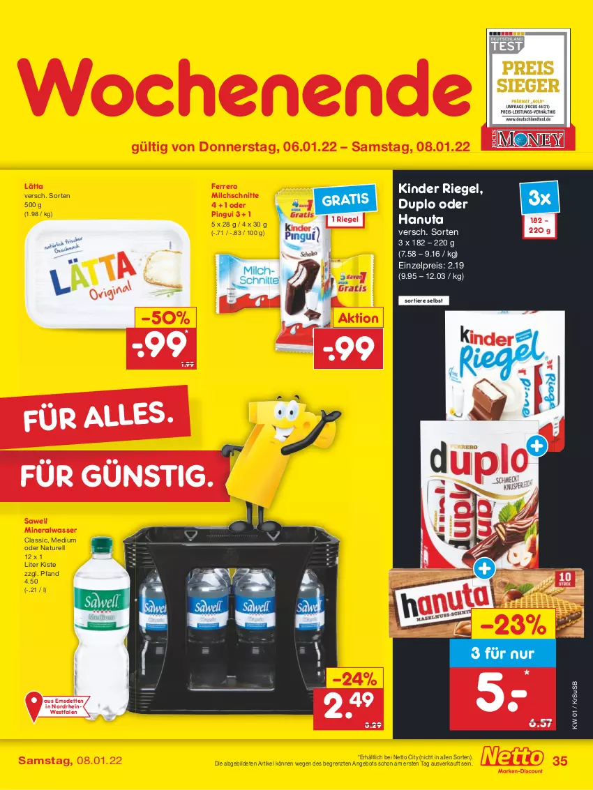 Aktueller Prospekt Netto Marken-Discount - Filial Angebote - von 03.01 bis 08.01.2022 - strona 35 - produkty: Alwa, angebot, duplo, eis, ferrero, hanuta, Kinder, kinder riegel, lätta, milch, Milchschnitte, mineralwasser, Mineralwasser Classic, natur, pingui, reis, rel, riegel, Ti, Tiere, usb, wasser, ZTE