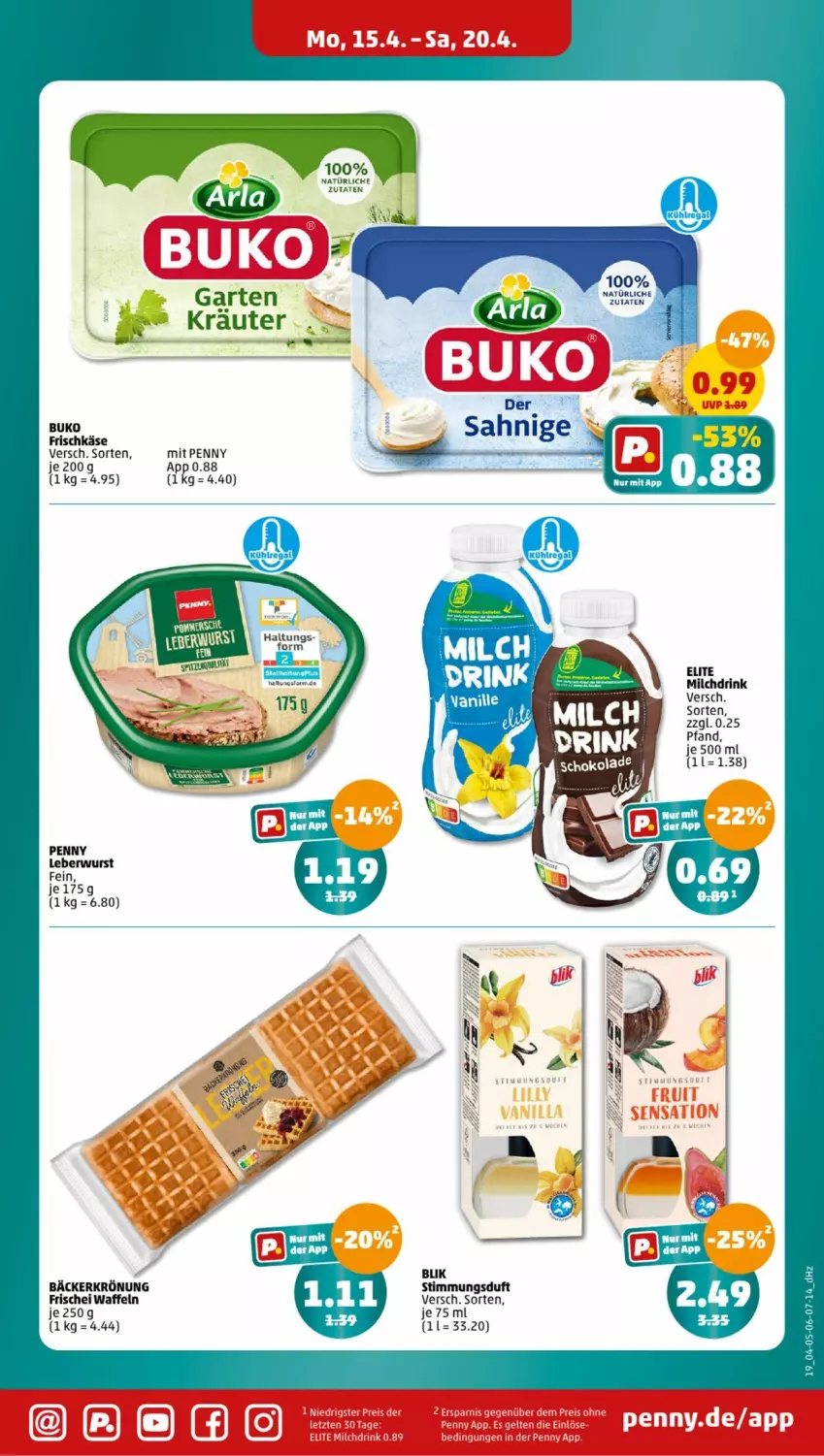 Aktueller Prospekt Penny - Prospekte - von 15.04 bis 20.04.2024 - strona 19 - produkty: Buko, drink, frischkäse, Garten, Käse, Kraut, leberwurst, milch, natur, Ti, waffeln, wurst