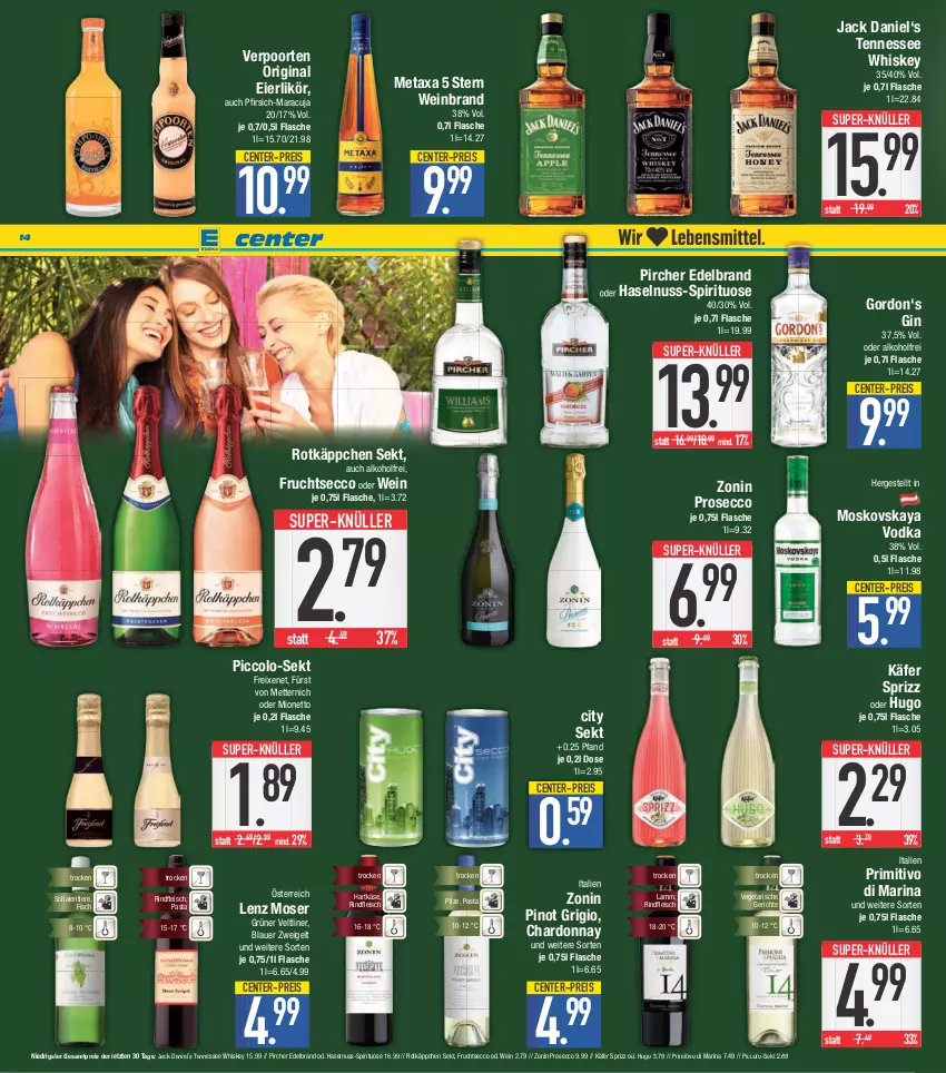 Aktueller Prospekt E Center - Angebote der Woche - von 12.06 bis 17.06.2023 - strona 14 - produkty: alkohol, auer, blauer zweigelt, chardonnay, ecco, eier, eierlikör, eis, ente, fisch, flasche, fleisch, freixenet, frucht, fruchtsecco, fürst von metternich, gin, gordon, grüner veltliner, hartkäse, haselnuss, hugo, jack daniel, käfer, Käse, lamm, Lenz Moser, likör, maracuja, Metaxa, Mett, metternich, mionetto, moser, moskovskaya, nuss, pasta, pfirsich, pilze, Pinot, pinot grigio, pircher, primitivo, prosecco, reis, rind, rindfleisch, rotkäppchen, Schal, Schale, sekt, Sprizz, super-knüller, tennessee whiskey, Ti, Tiere, Vegeta, verpoorten, vodka, wein, weinbrand, whiskey, zonin, ZTE, Zweigelt