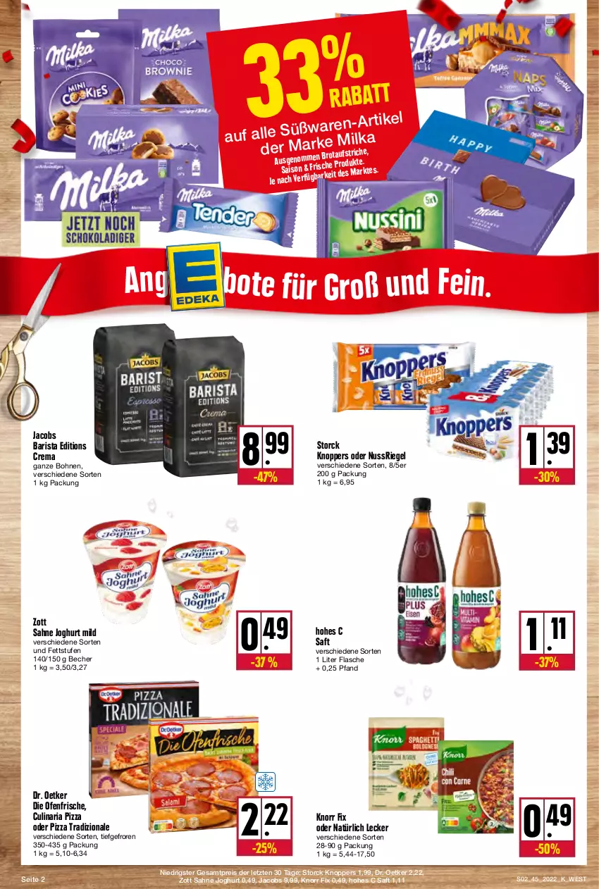 Aktueller Prospekt Kupsch - Angebote der Woche - von 07.11 bis 12.11.2022 - strona 2 - produkty: aufstrich, Becher, bohne, bohnen, culinaria, die ofenfrische, Dr. Oetker, eis, flasche, Hohes C, jacobs, joghur, joghurt, joghurt mild, knoppers, knorr, knorr fix, mam, milka, nuss, nussriegel, Ofen, pizza, pizza tradizionale, reis, Ria, riegel, saft, sahne, sahne joghurt, storck, Ti, tradizionale, zott, ZTE