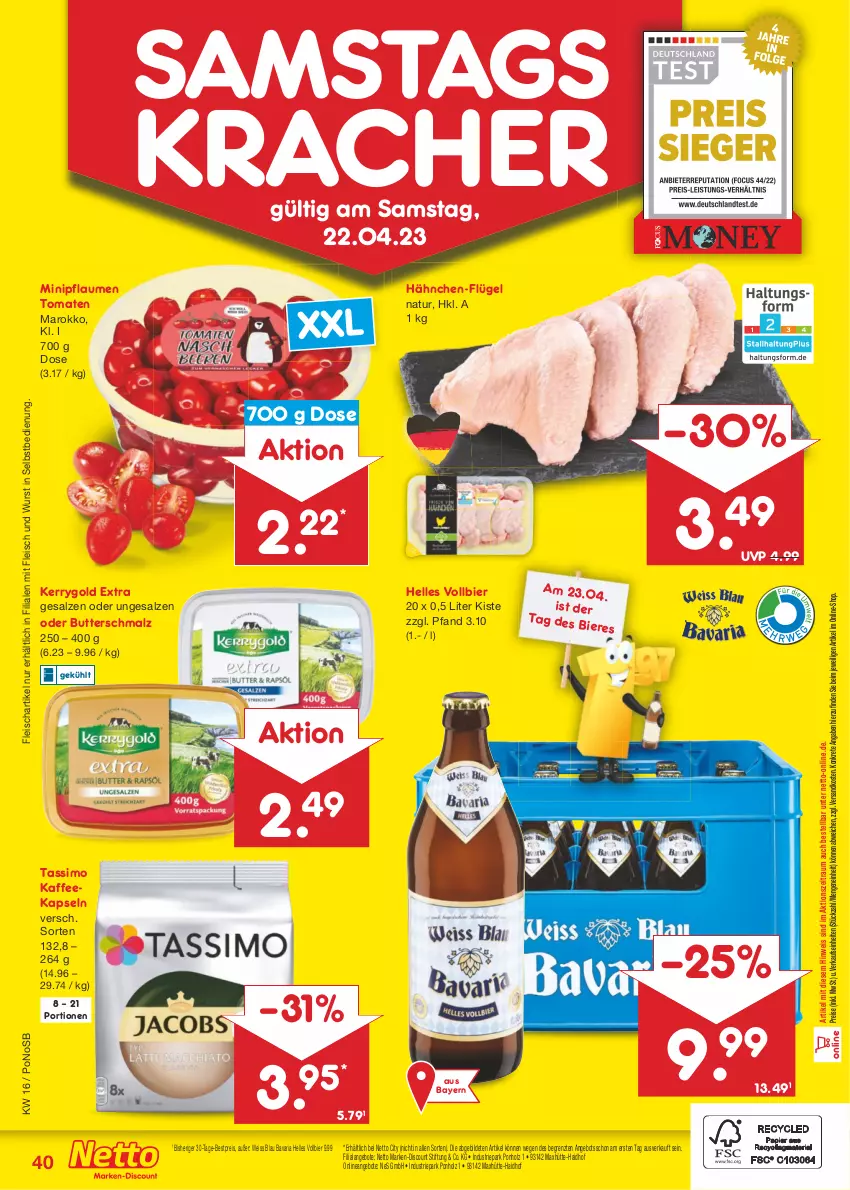 Aktueller Prospekt Netto Marken-Discount - Filial-Angebote - von 17.04 bis 22.04.2023 - strona 40 - produkty: angebot, angebote, bestpreis, bier, butter, Butterschmalz, discount, eis, elle, fleisch, Holz, kaffee, kaffeekapseln, kerrygold, kerrygold extra, kracher, malz, marken-discount, natur, ndk, pflaume, pflaumen, reis, Ria, salz, Schmalz, sim, tassimo, Ti, tomate, tomaten, wurst, wurst in selbstbedienung, ZTE