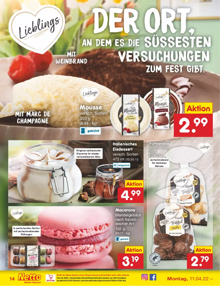 Aktueller Prospekt Netto Marken-Discount - Filial-Angebote - von 11.04 bis 16.04.2022 - strona 14 - produkty: champagne, creme, dessert, eis, eiscreme, gin, LG, mac, Macarons, mandel, mousse, ndk, nuss, reis, rwe, Ti, Trüffel, versandkostenfrei, wein, weinbrand