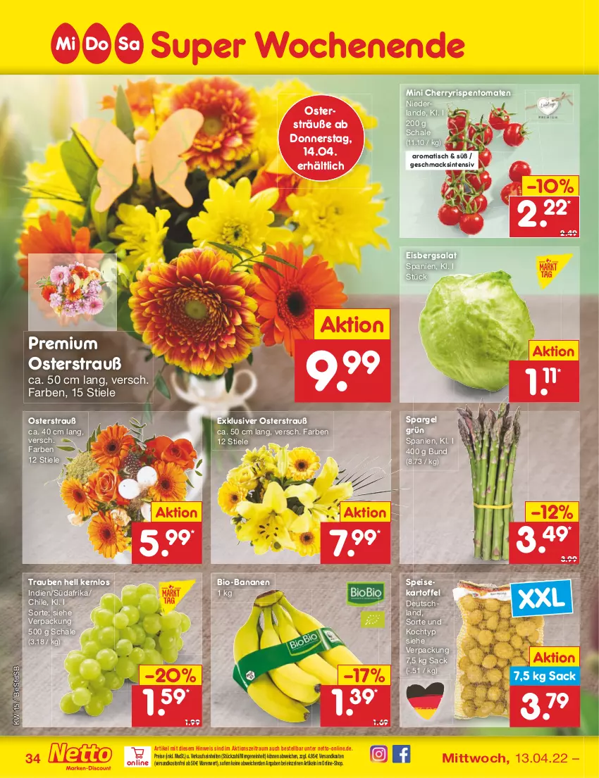 Aktueller Prospekt Netto Marken-Discount - Filial-Angebote - von 11.04 bis 16.04.2022 - strona 34 - produkty: banane, bananen, bio, bio-bananen, eis, eisbergsalat, kartoffel, mac, ndk, reis, rispentomaten, sac, salat, Schal, Schale, spargel, spargel grün, Ti, tisch, tomate, tomaten, trauben, versandkostenfrei