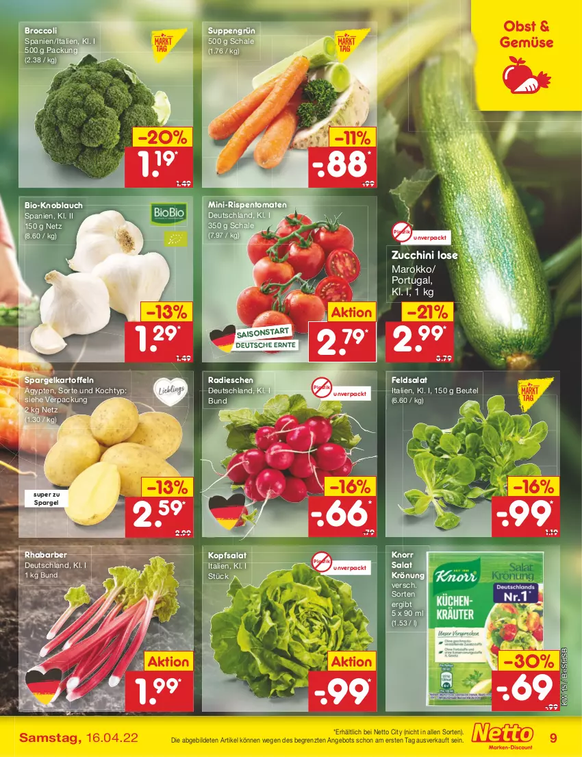 Aktueller Prospekt Netto Marken-Discount - Filial-Angebote - von 11.04 bis 16.04.2022 - strona 9 - produkty: angebot, asti, beutel, bio, broccoli, feldsalat, kartoffel, kartoffeln, knoblauch, knorr, kopfsalat, mini-rispentomaten, obst, radieschen, rhabarber, rispentomaten, salat, Schal, Schale, spargel, suppe, suppen, Ti, tomate, tomaten, ZTE, zucchini