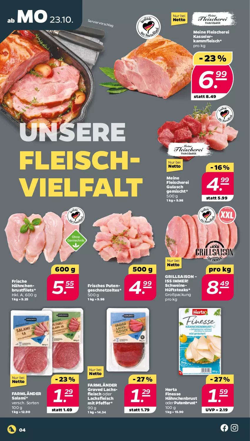 Aktueller Prospekt Netto - Woche 43 - von 23.10 bis 28.10.2023 - strona 4 - produkty: brustfilet, eis, filet, filets, finesse, fleisch, Fleischerei, Frische Hähnchen, geschnetzeltes, Graved Lachs, grill, gulasch, hähnchenbrust, hähnchenbrustfilet, herta, herta finesse, hüftsteak, hüftsteaks, kasseler, lachs, pfeffer, pute, putenbrust, Putengeschnetzeltes, salami, Schere, schwein, schweine, steak, steaks, wein, weine, Zelt